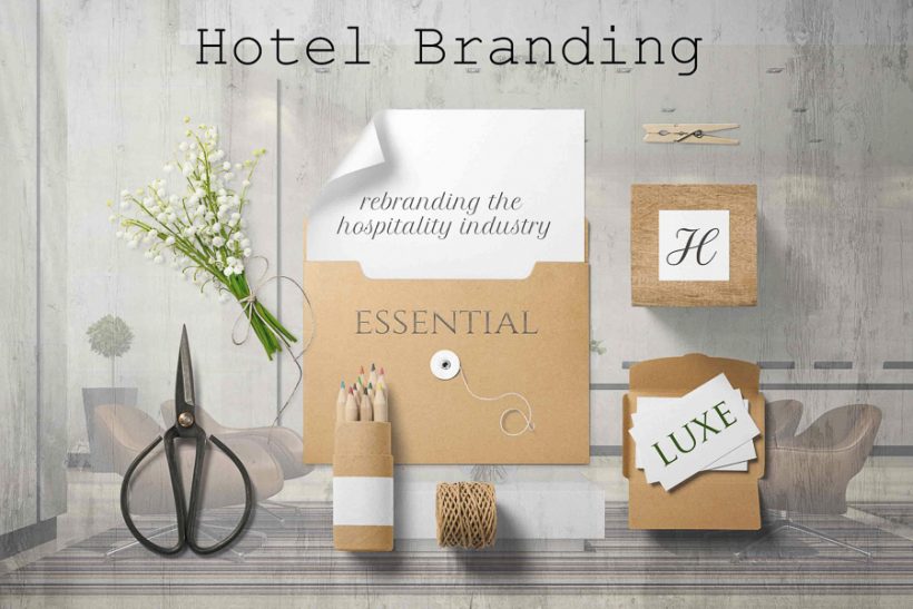 Branding hotelero: La importancia de posicionar una marca